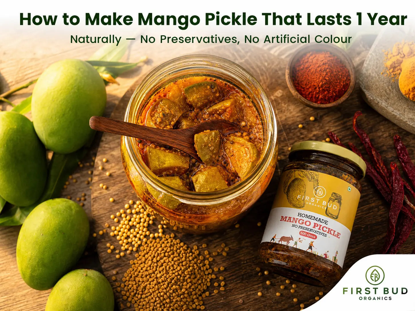 How to Make Mango Pickle That Lasts 1 Year — First Bud Organics