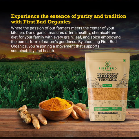first bud organics turmeric, lakadong turmeric organic India, premium turmeric powder brand India, farm fresh turmeric organic, high curcumin turmeric powder, chemical free spices India, sustainable farming turmeric India, organic spices direct from farmers, natural turmeric powder benefits, pure turmeric for daily use, healthy kitchen ingredients India, farm to table spices India, eco friendly spice brand India, turmeric from Meghalaya farms, organic lifestyle India products, clean eating spices India, tra